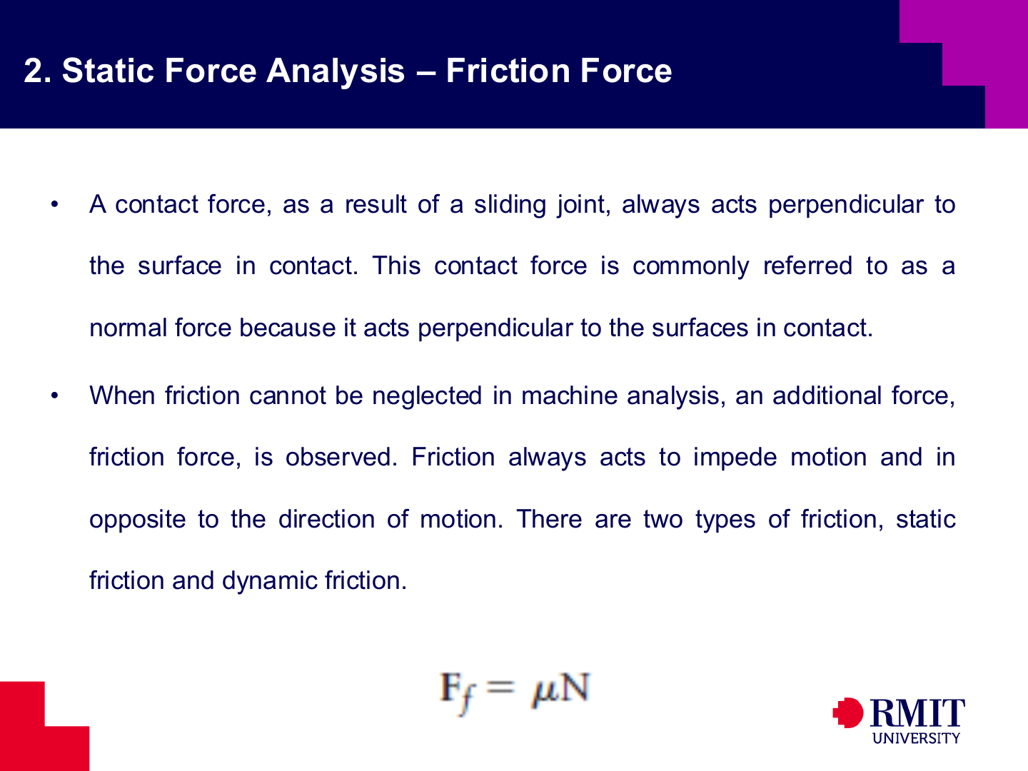 Normal contact force and friction force