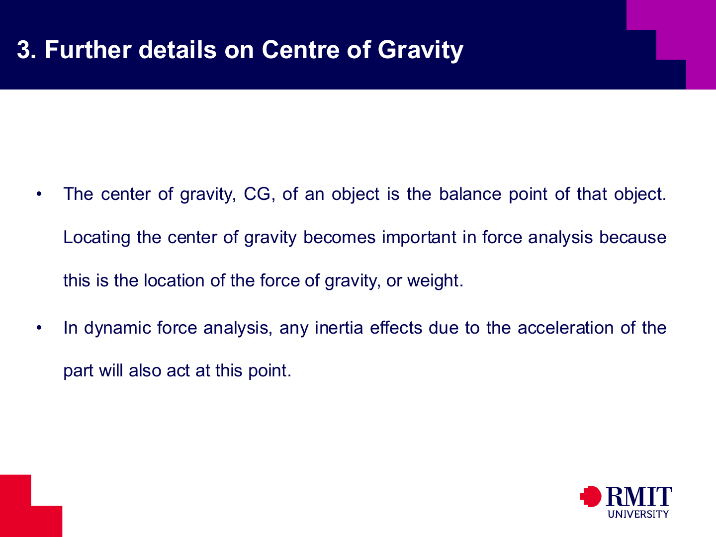 Centre of gravity in static and dynamic force analysis